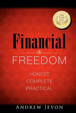 Financial Freedom On-The-Go de Andrew Jevon