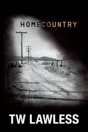 Homecountry de T. W. Lawless