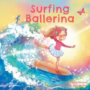 Surfing Ballerina de Greta Menzies