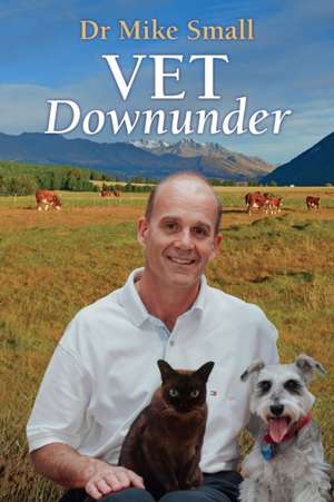 Vet Downunder de Mike Small