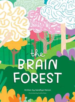 The Brain Forest de Sandhya Menon