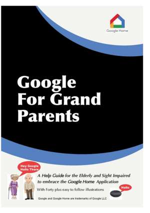 Google For Grandparents de Stephen J Lobley