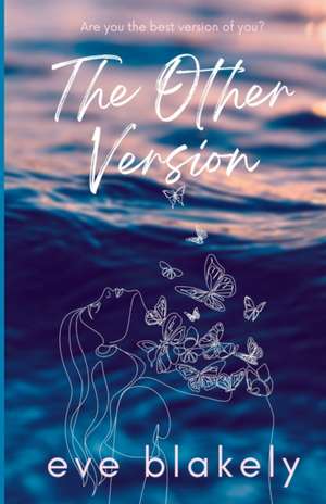 The Other Version de Eve Blakely