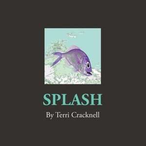 Splash de Terri Cracknell