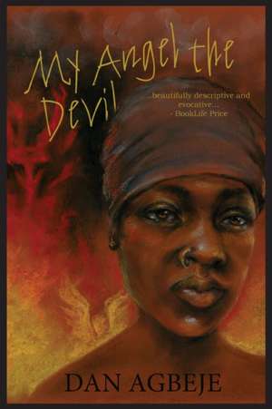 My Angel The Devil de Dan Agbeje