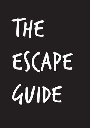 The Escape Guide: * I'm a list junkie give me everything... de C. Charles