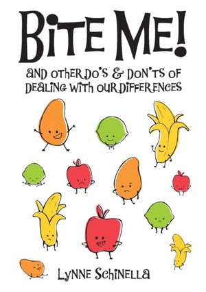 Bite Me! de Lynne Schinella