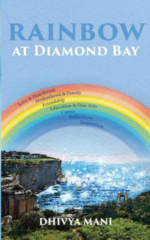 Rainbow at Diamond Bay de Dhivya Mani