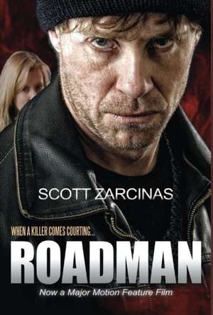 Roadman de Scott Zarcinas