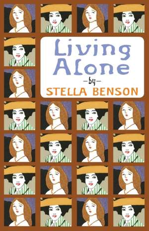 Living Alone de Stella Benson