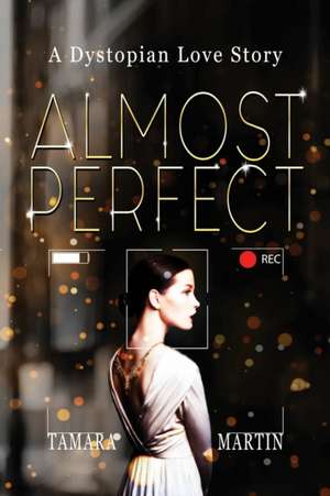 Almost Perfect de Tamara Martin