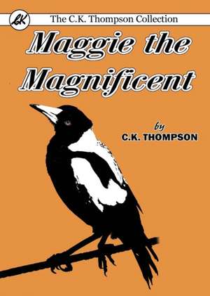 Maggie the Magnificent de Charles Kenneth Thompson