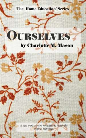 Ourselves de Charlotte M Mason