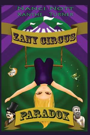 Zany Circus de Nanci Nott