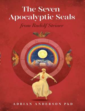 The Seven Apocalyptic Seals de Adrian Anderson