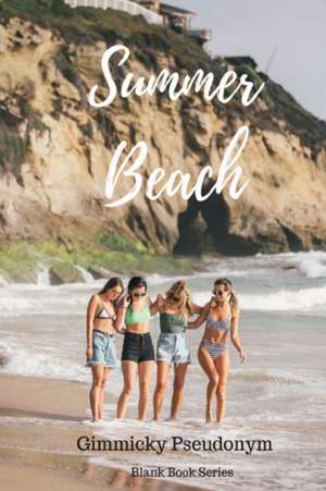 Summer Beach de Gimmicky Pseudonym