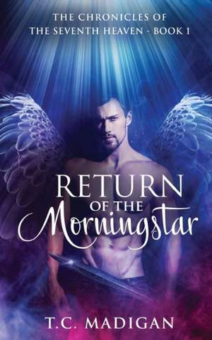 Return of the Morningstar de T. C. Madigan