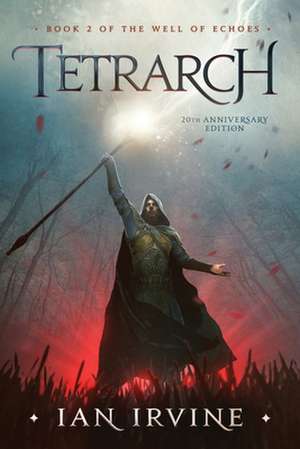 Tetrarch de Ian Irvine