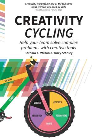 Creativity Cycling de Barbara A. Wilson