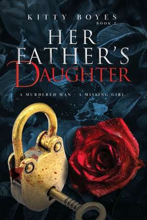 Her Father's Daughter de Kitty Boyes