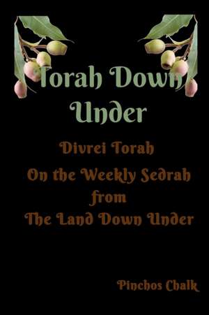 Chalk, P: Torah Down Under