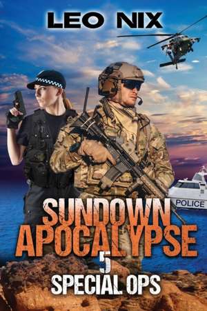 Sundown Apocalypse 5 de Leo Nix