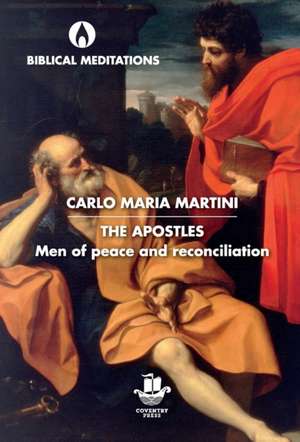 The Apostles de Carlo Maria Martini