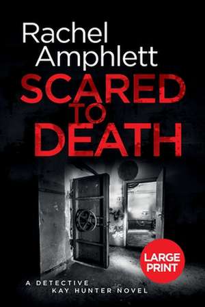 Scared to Death de Rachel Amphlett