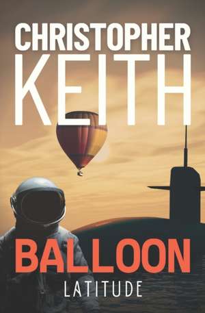 Balloon de Christopher Keith