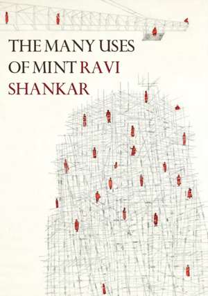 The Many Uses of Mint de Ravi Shankar