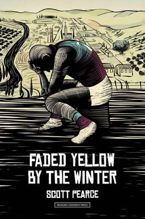 faded yellow by the winter de Scott Pearce