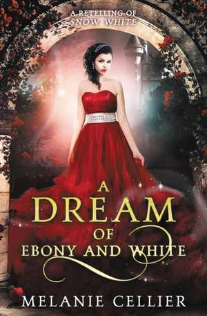 A Dream of Ebony and White de Melanie Cellier