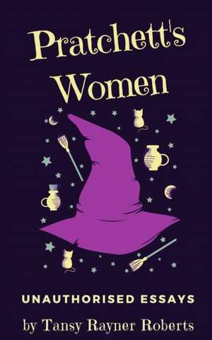 Pratchett's Women de Tansy Rayner Roberts