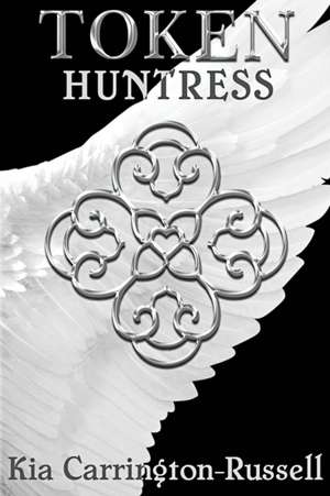 Token Huntress de Kia Carrington-Russell