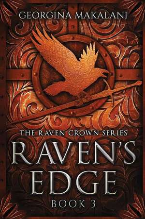 Raven's Edge de Georgina Makalani