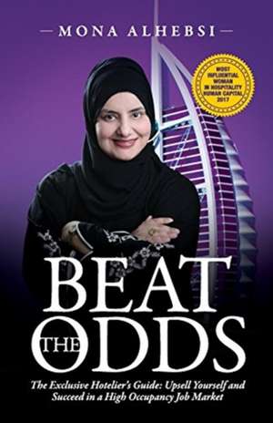 BEAT THE ODDS de Mona Alhebsi