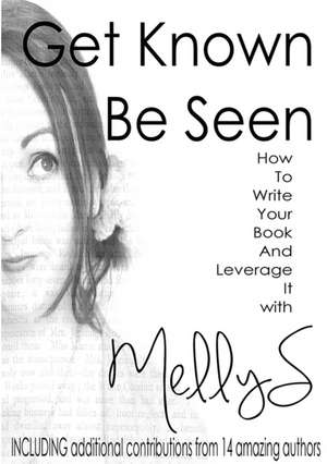 Get Known Be Seen with Melly S de Melly Stewart