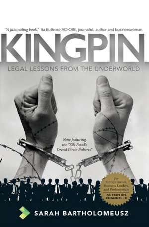 Kingpin Revised Edition de Sarah Bartholomeusz