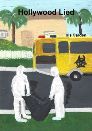 Hollywood Lied de Iris Carden