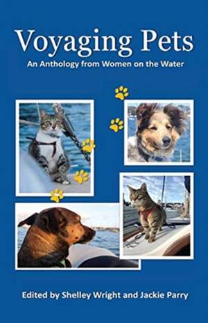 Voyaging Pets de Shelley Wright