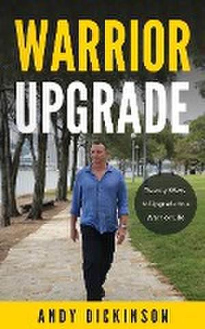 Warrior Upgrade de Andy Dickinson