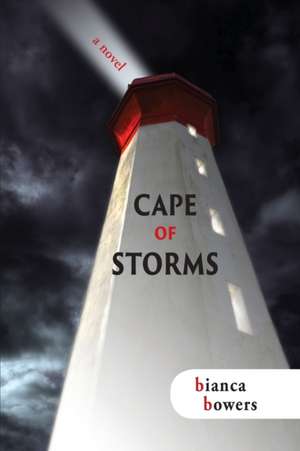 Cape of Storms de Bianca Bowers