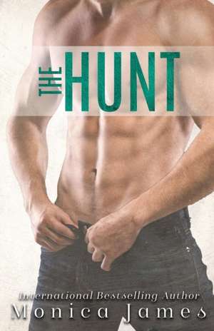 The Hunt de Monica James