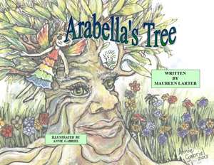 Arabella's Tree de Maureen Larter