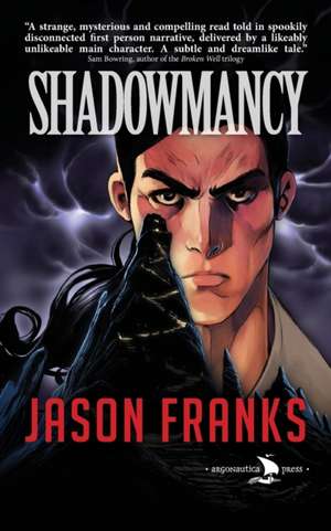 Shadowmancy de Jason Franks