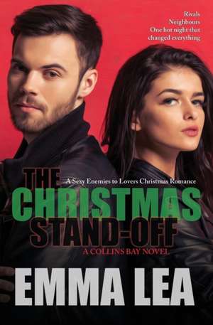 The Christmas Stand-off de Emma Lea