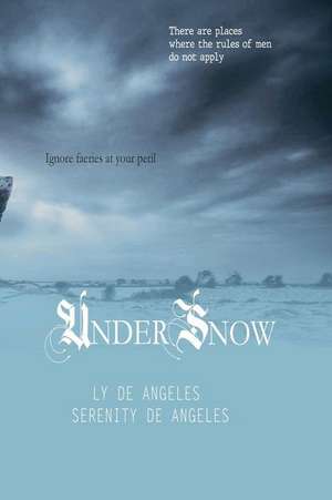 UNDER SNOW de Ly De Angeles