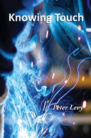 Knowing Touch de Peter Levy