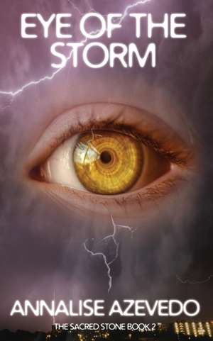 Eye of the Storm de Annalise Azevedo