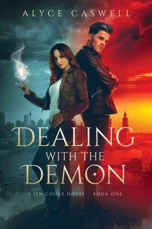 Dealing with the Demon de Alyce Caswell